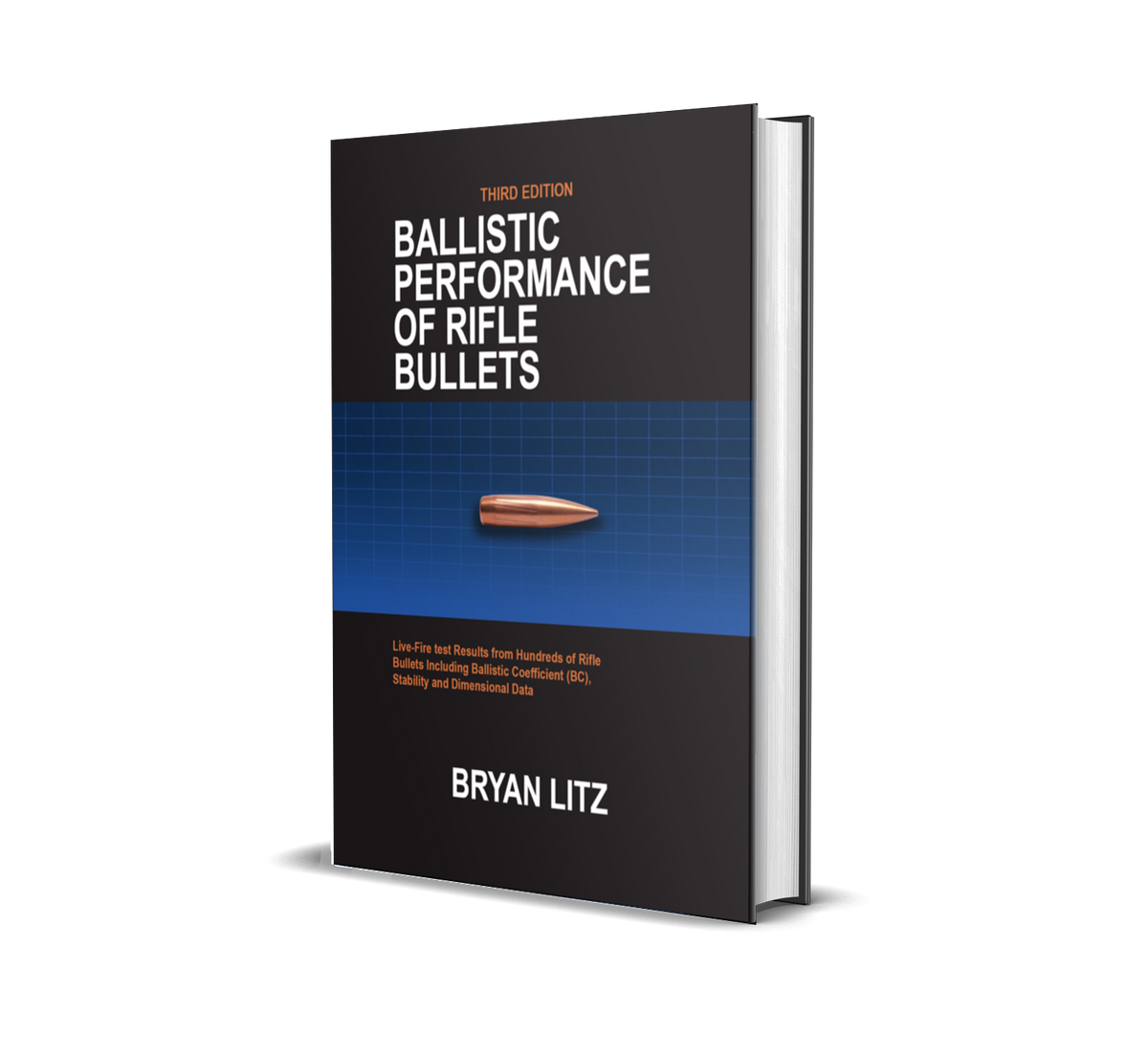 Ballistic Performance of Rifle Bullets - 3rd Edition - US SHIPMENT ONLY