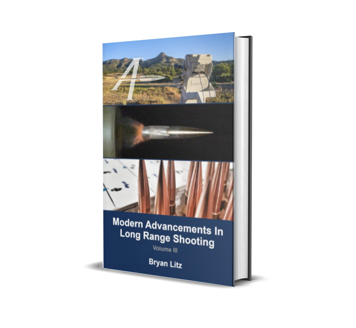 Modern Advancements in Long Range Shooting Vol. III